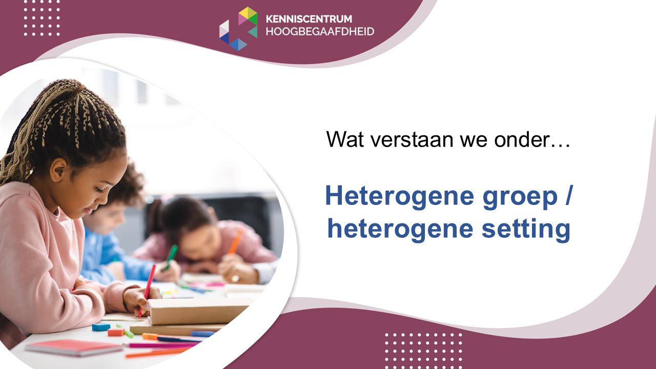 Heterogene groep - setting