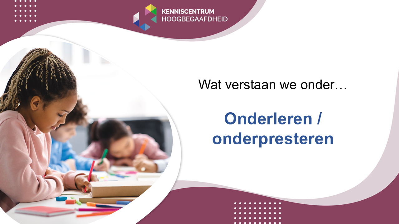 Onderleren - onderpresteren