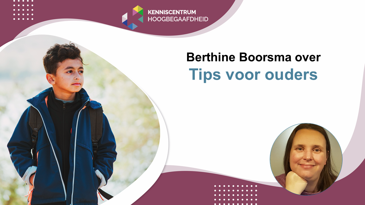 Berthine Boorsma - Tips voor ouders