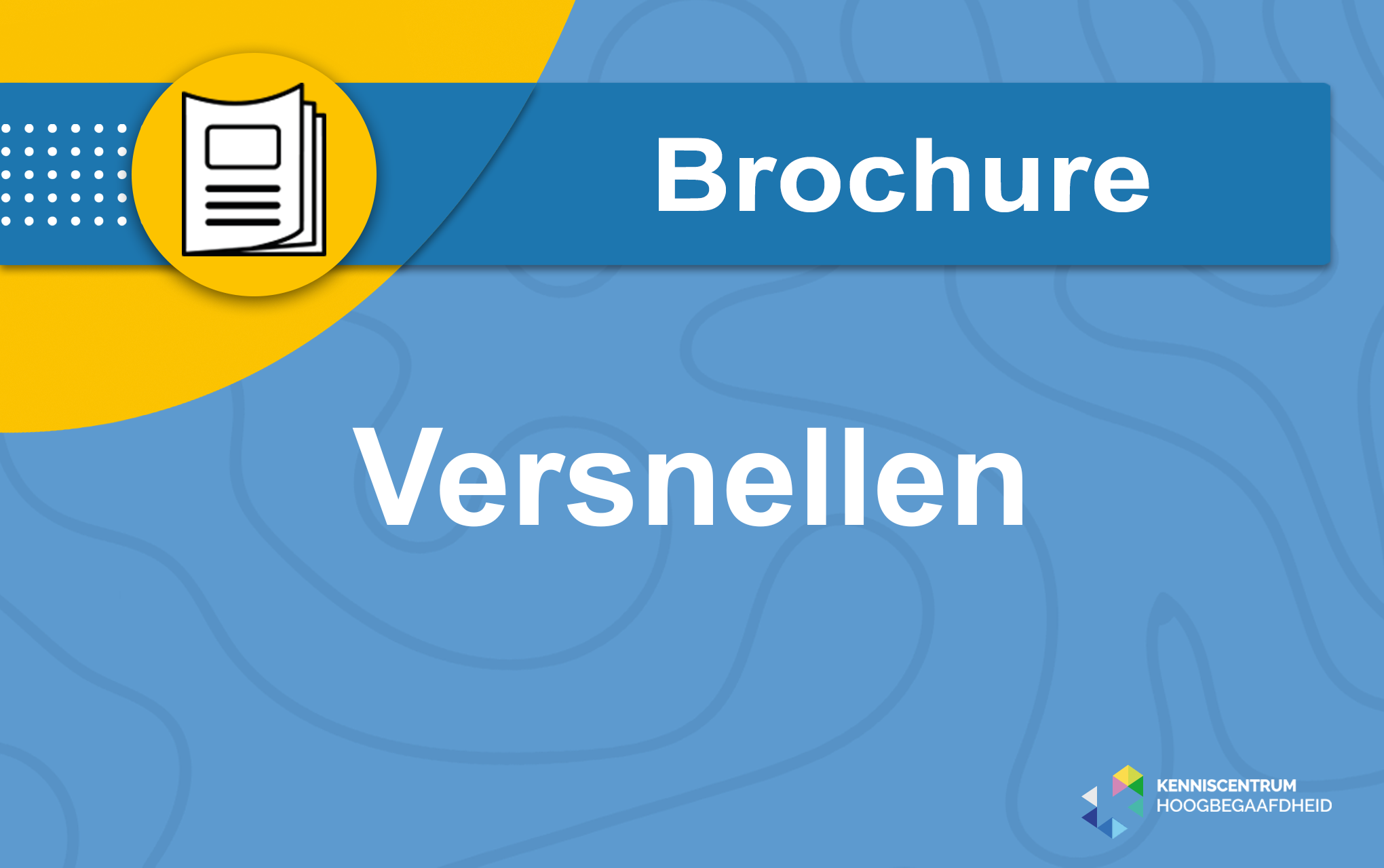 Brochure - Versnellen - Plaatje Kennisbank
